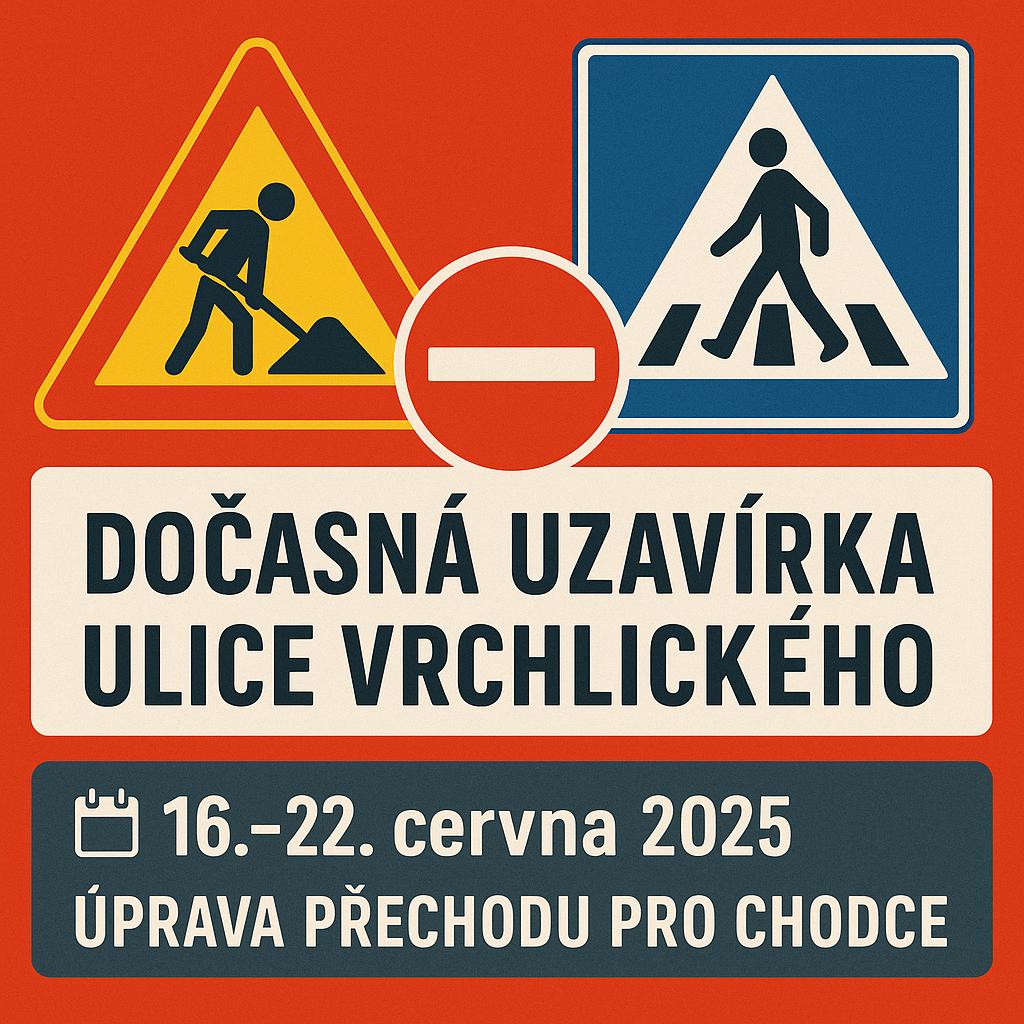 Uzavírka ul. Vrchlického