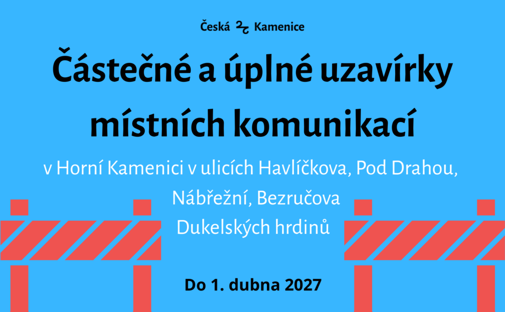 uzavírka v Horní Kamenici